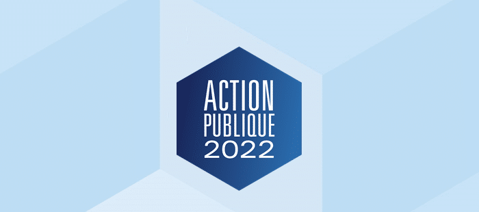 Action publique 2022 : 100% des services publics dématérialisés en faveur des citoyens